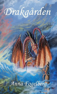 Fogelberg, Anna | Drakgården