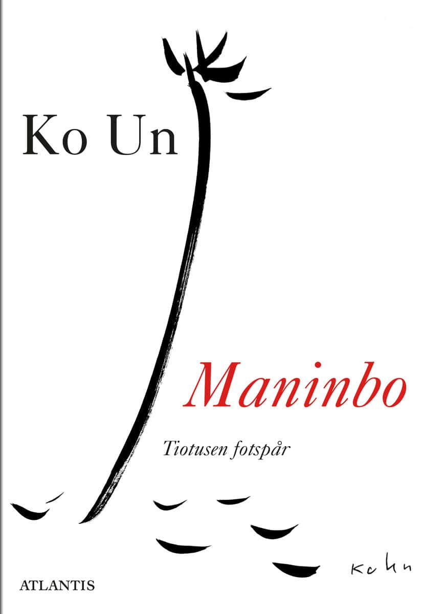 Un, Ko | Maninbo : Tiotusen fotspår