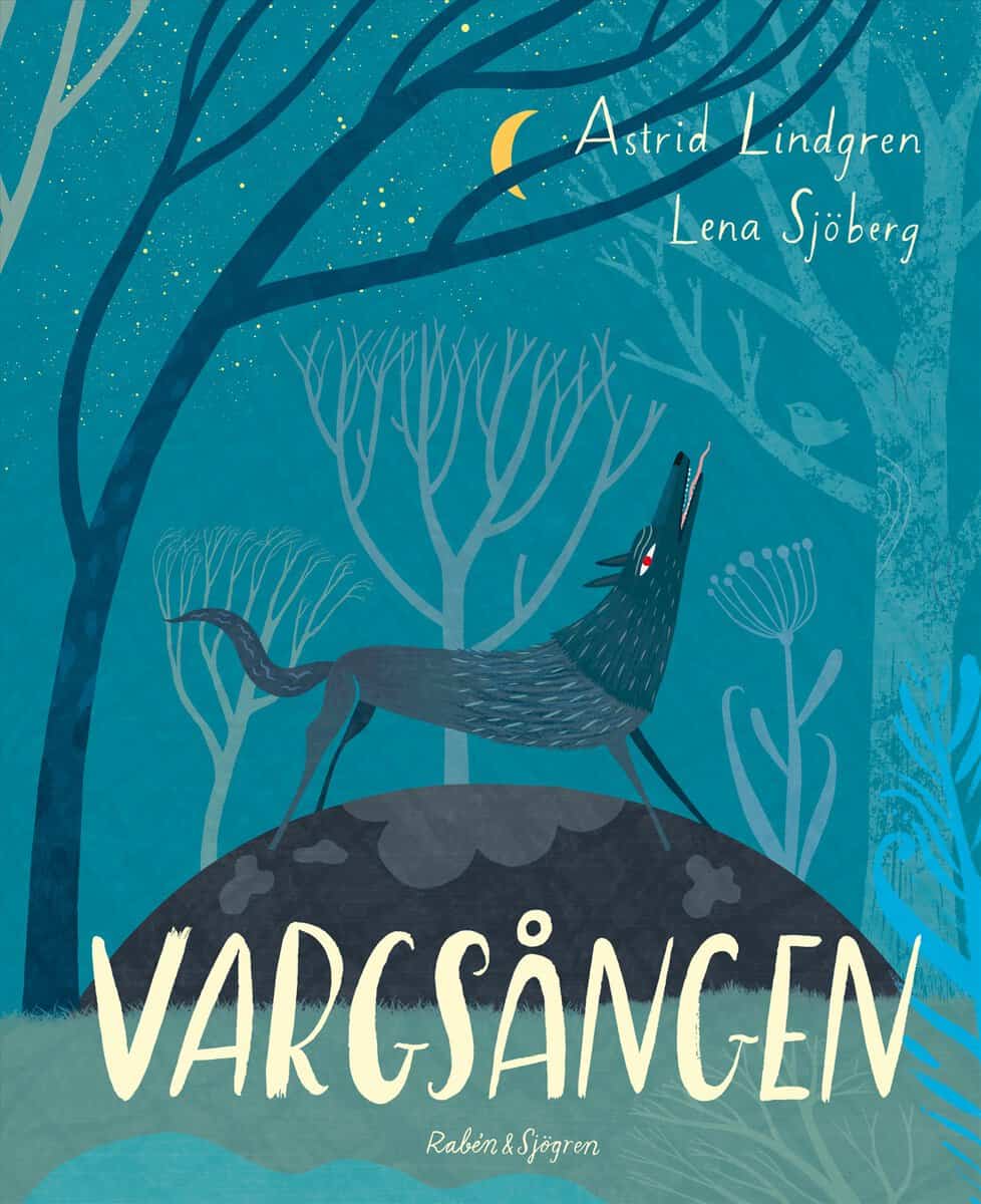 Lindgren, Astrid | Sjöberg, Lena | Vargsången