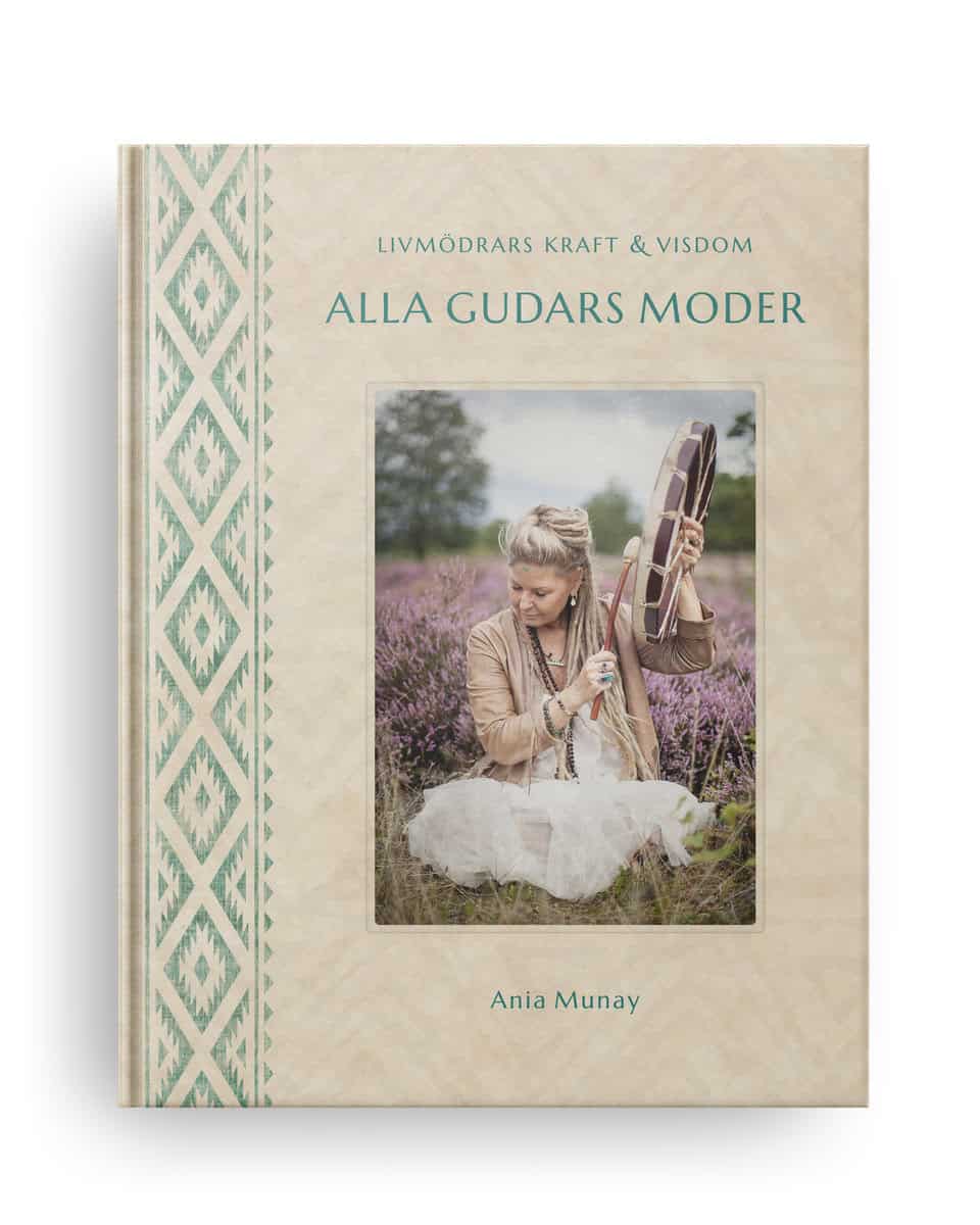 Munay, Ania | Alla gudars moder