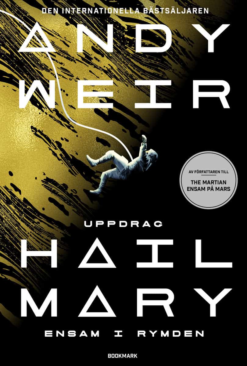 Weir, Andy | Uppdrag Hail Mary : Ensam i rymden