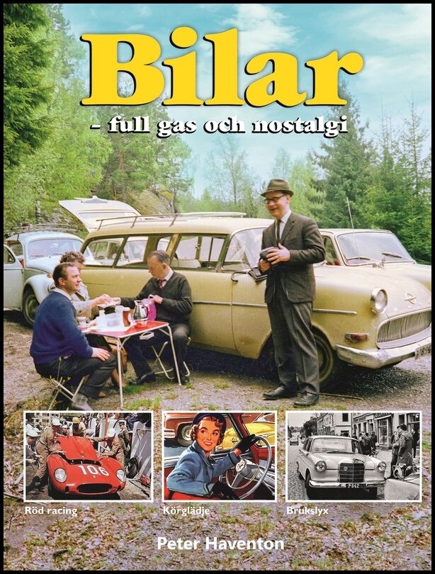 Haventon, Peter | Bilar : Full gas och nostalgi