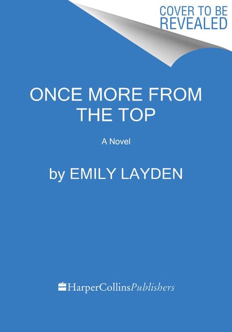 Layden Emily | Once More from the Top