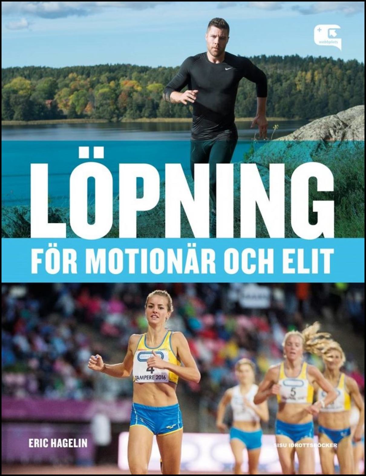 Hagelin, Eric | Löpning : För motionär och elit