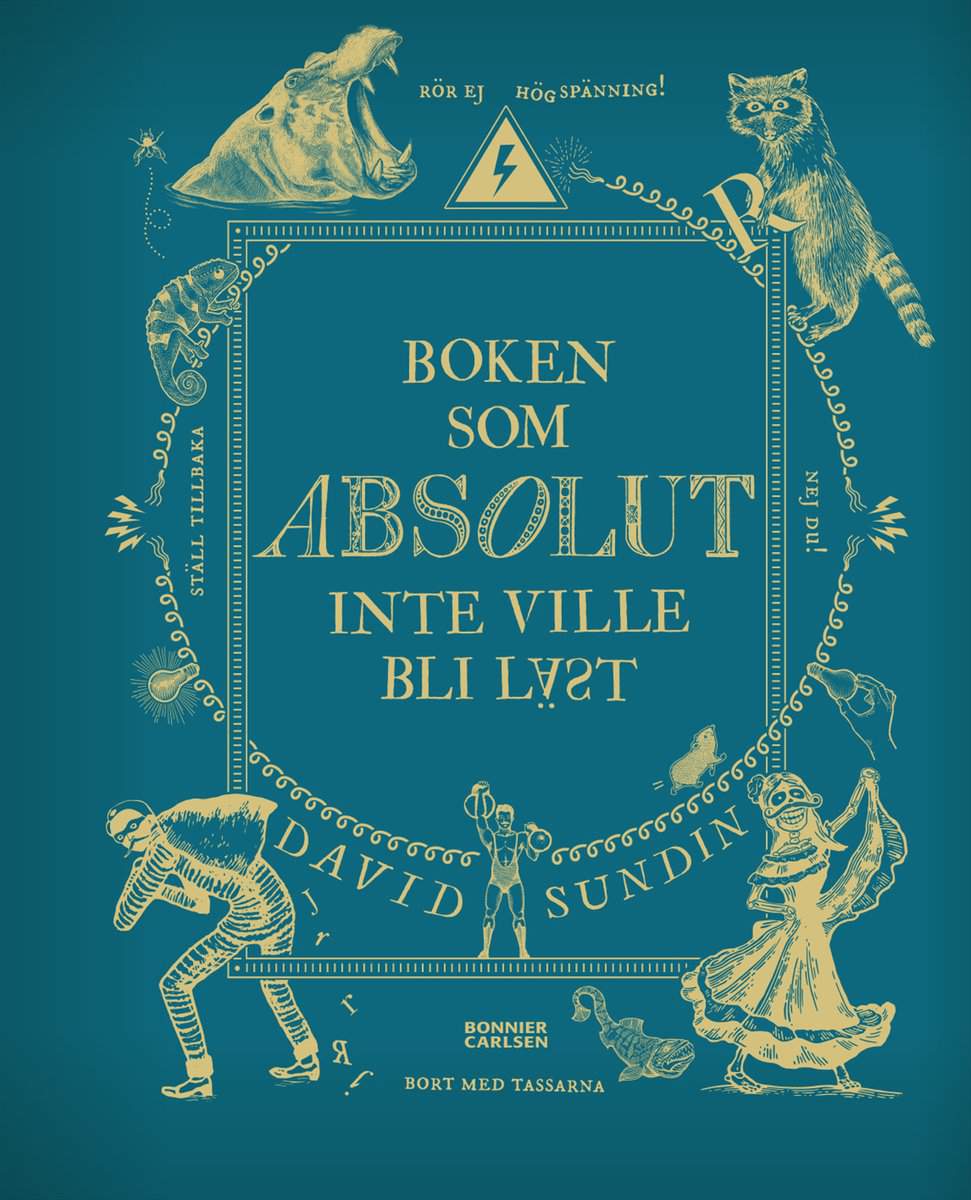 Sundin, David | Linhult, Caroline | Boken som ABSOLUT inte ville bli läst