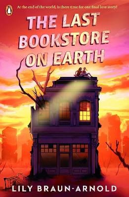 Braun-Arnold, Lily | The Last Bookstore on Earth