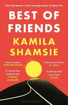 Shamsie, Kamila | Best of Friends