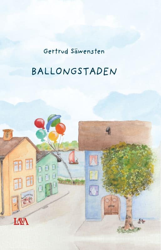 Säwensten, Gertrud | Ballongstaden