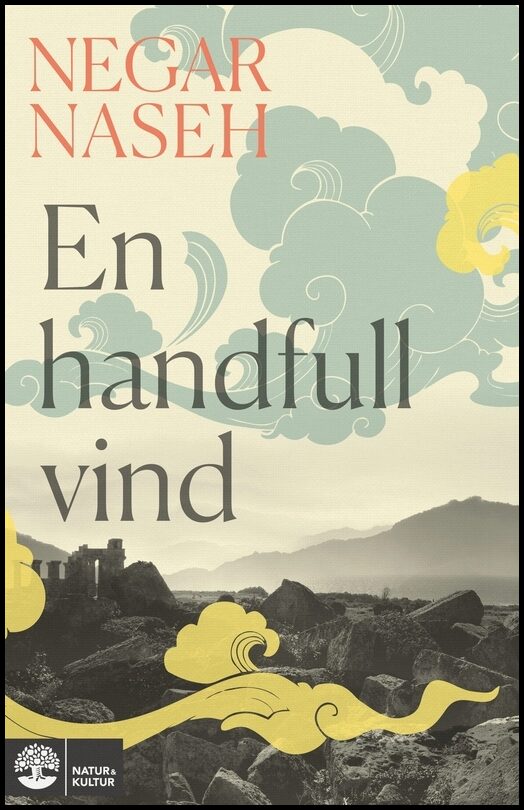 Naseh, Negar | En handfull vind