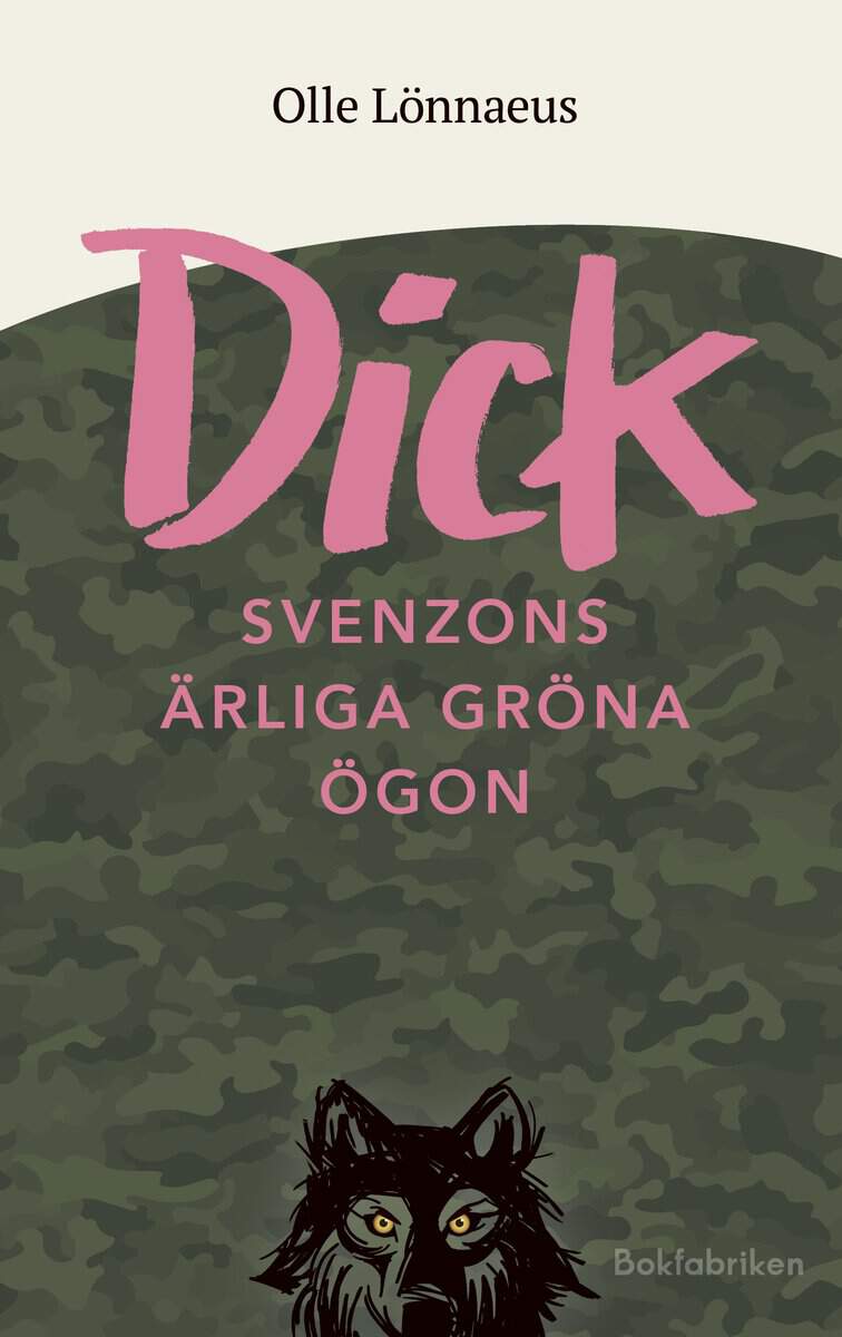 Lönnaeus, Olle | Dick Svenzons ärliga gröna ögon