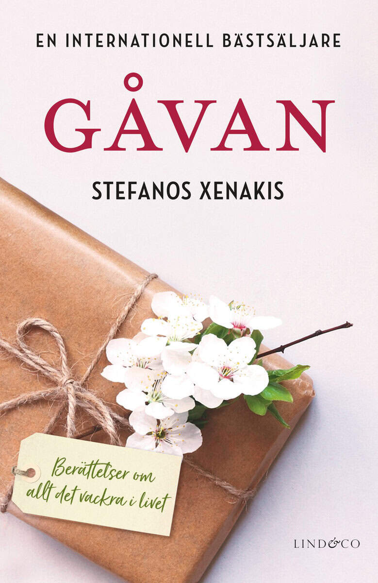 Xenakis, Stefanos | Gåvan : Berättelser om allt det vackra i livet