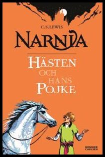 Lewis, C. S. | Hästen och hans pojke