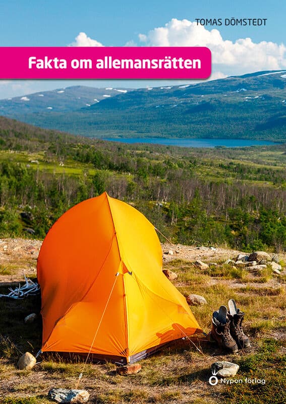 Dömstedt, Tomas | Fakta om allemansrätten