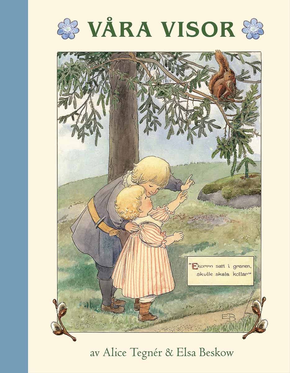 Tegnér, Alice | Våra visor