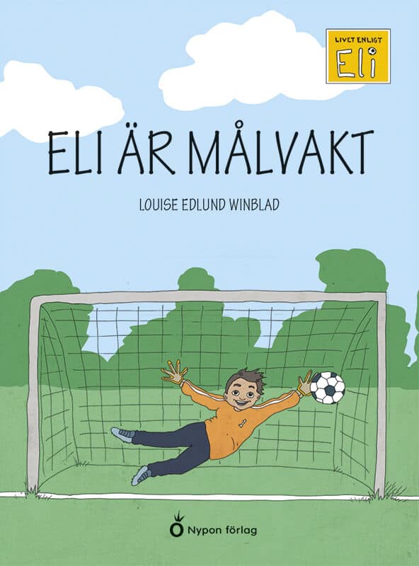 Edlund Winblad, Louise | Eli är målvakt