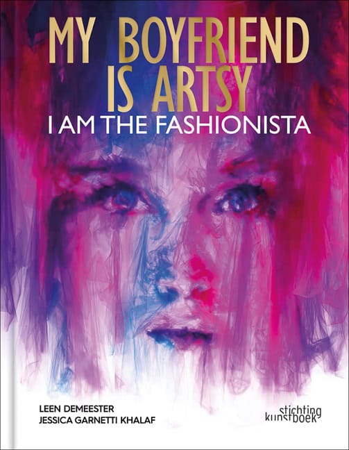 Leen Demeester | My Boyfriend Is Artsy, I Am The Fashionista