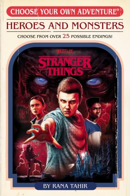 Tahir, Rana | Stranger Things : Heroes and Monsters (Choose Your Own Adventure)