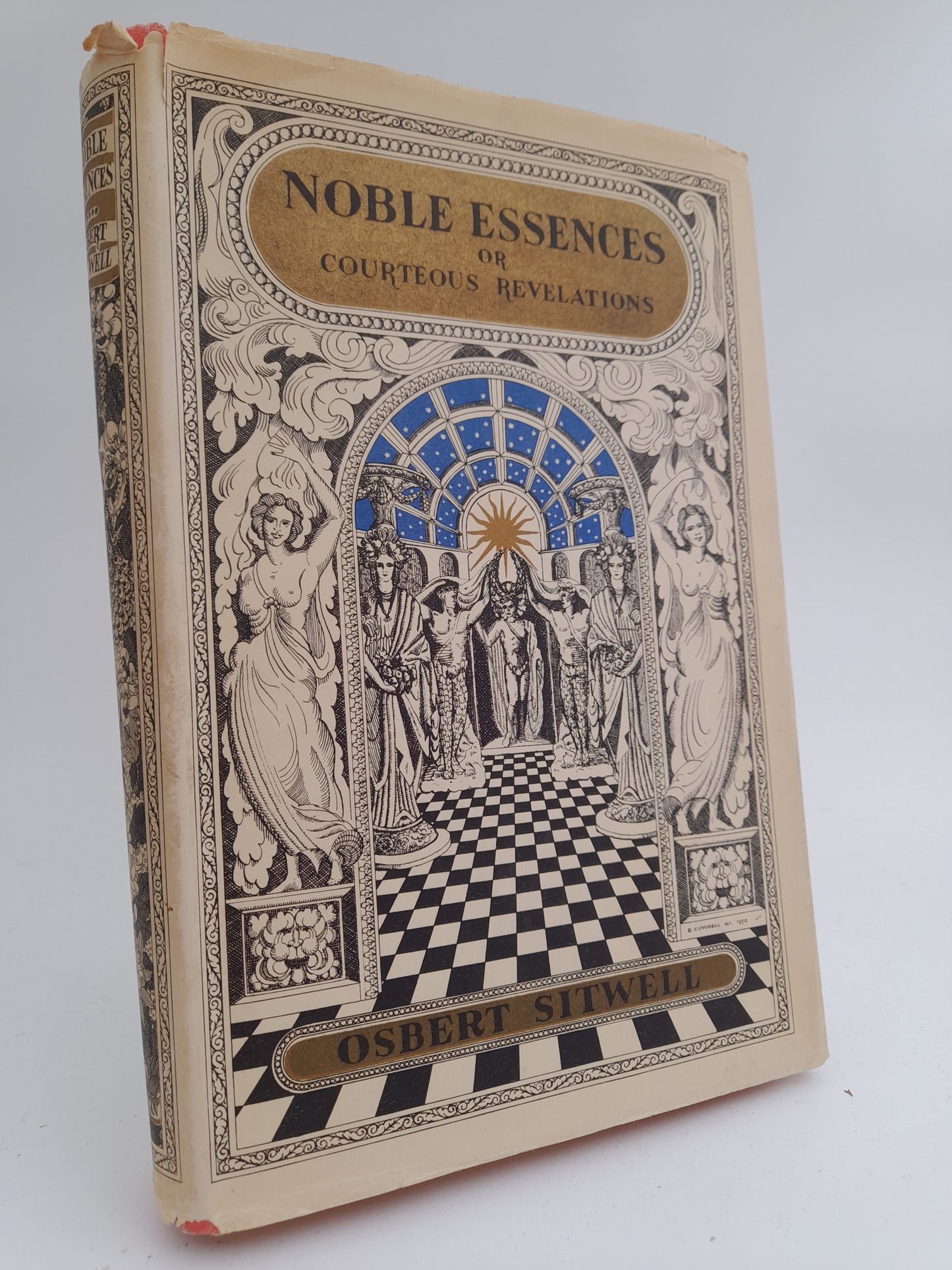 Sitwell, Osbert | Noble Essences or Courteous Revelations : Being a book of characters and the fifth and last volumeof '...