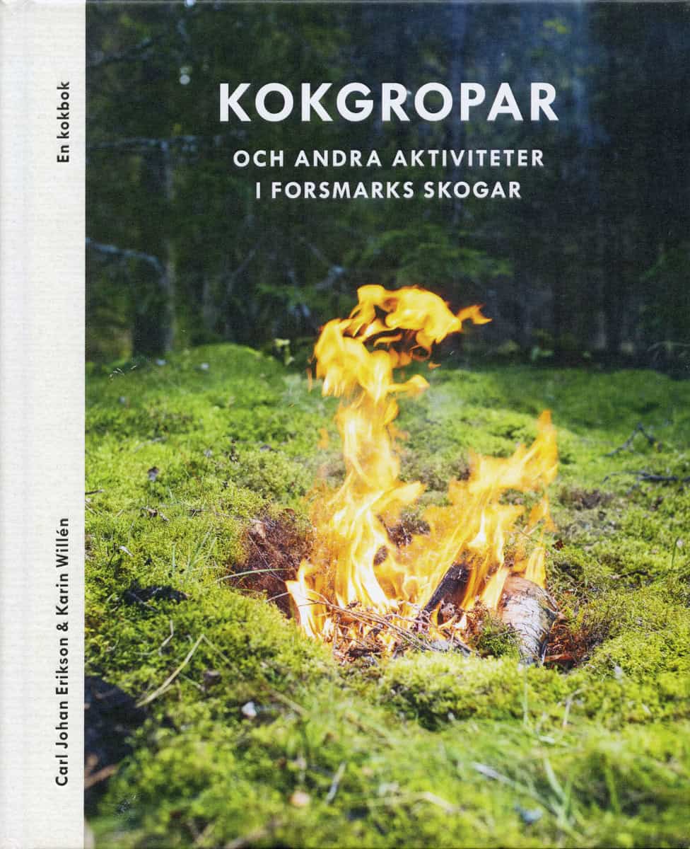 Erikson, Carl Johan | Willén, Karin | Kokgropar och andra aktiviteter i Forsmarks skogar