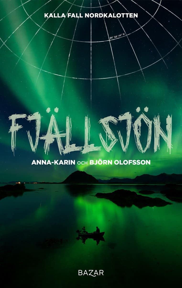 Olofsson, Anna-Karin | Olofsson, Björn | Fjällsjön