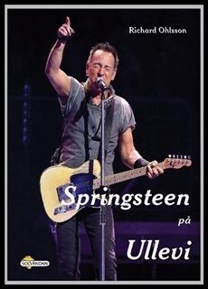 Ohlsson, Richard | Springsteen på Ullevi