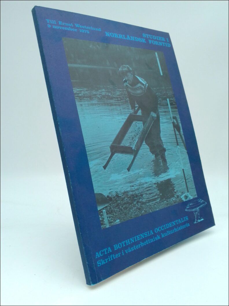 Ågre, Per-Uno (red) | Till Ernst Westerlund 9 november 1975 : Studier i norrländsk forntid