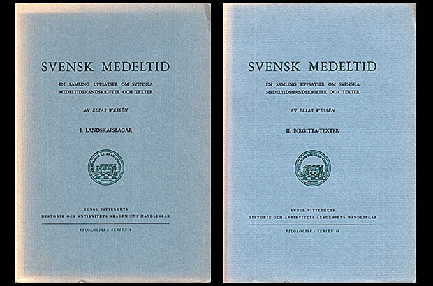 Wessén, Elias | Svensk medeltid : Vitterhets Historie och Antikvitets Akademien, Stockholm 1968