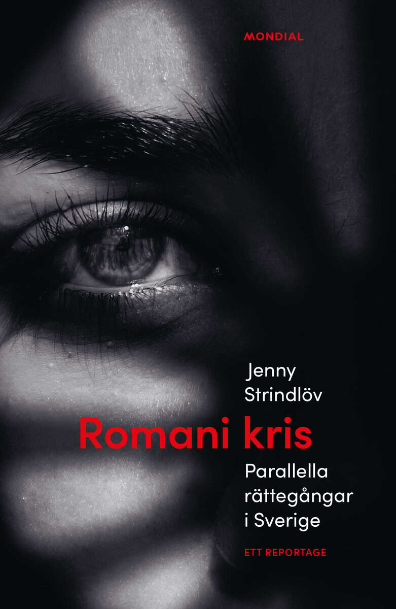 Strindlöv, Jenny | Romani kris : Parallella rättegångar i Sverige