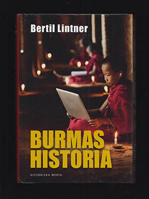 Lintner, Bertil | Burmas historia