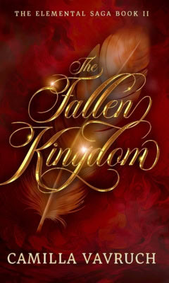 Vavruch, Camilla | The Fallen Kingdom : The Elemental Saga Book II