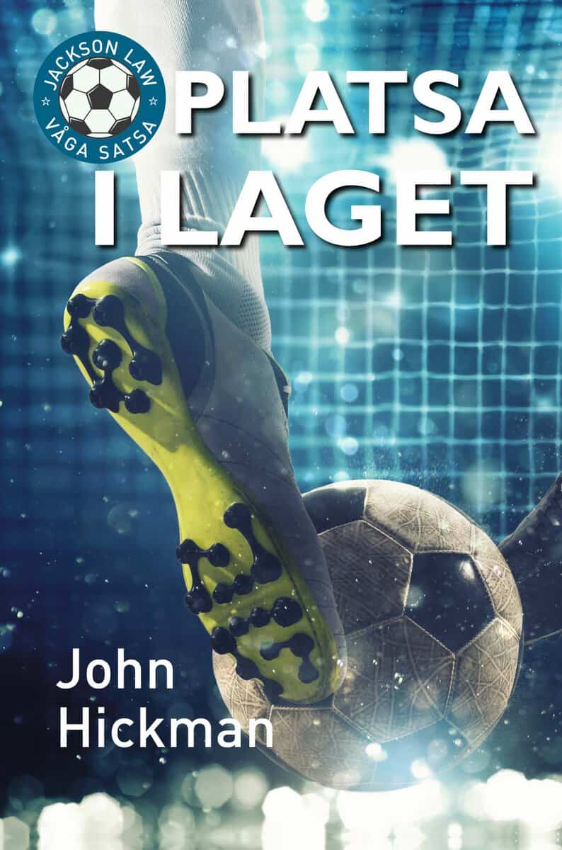 Hickman, John | Platsa i laget