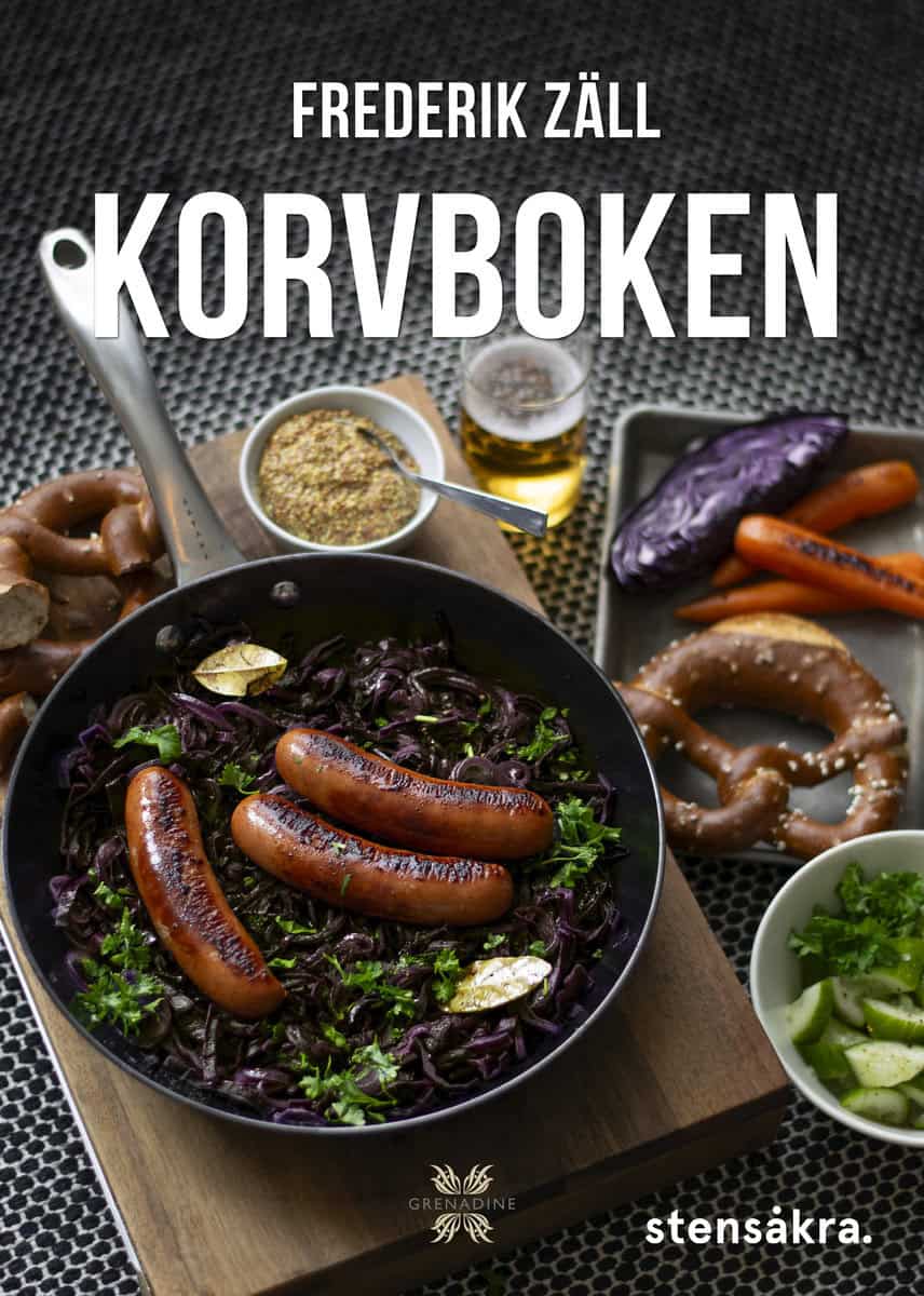 Zäll, Frederik | Korvboken : Recept för vardags, gryta och fest