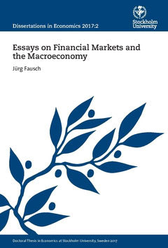 Fausch, Jürg | Essays on Financial Markets and the Macroeconomy
