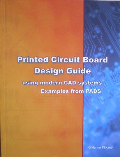 Tikkanen, Hannu | Printed Circuit Board Design Guide