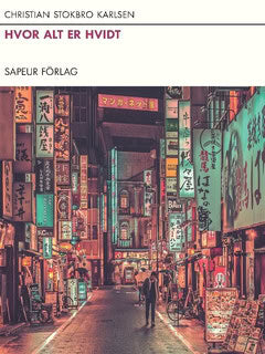 Stokbro, Christian | Hvor alt er hvidt