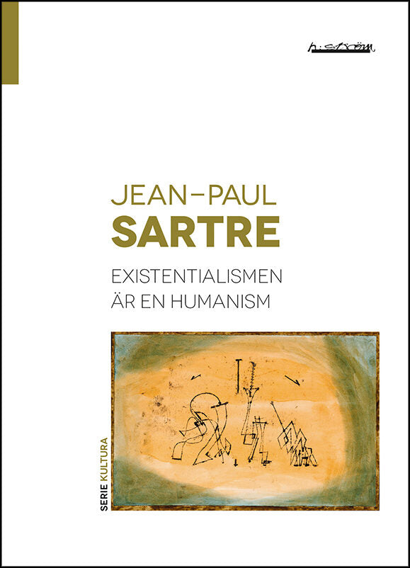 Sartre, Jean-Paul | Existentialismen är en humanism