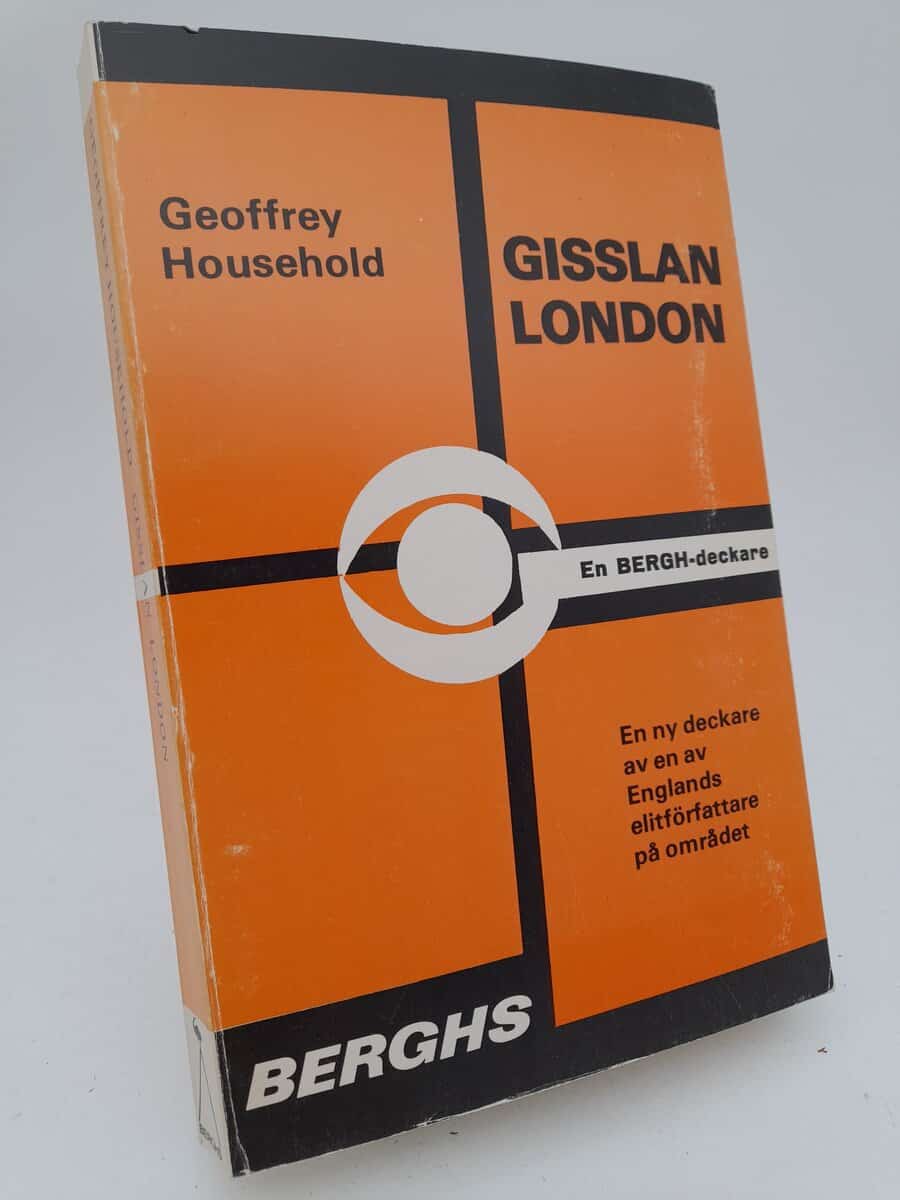 Household, Geoffrey | Gisslan London