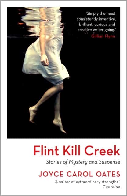 Oates, Joyce Carol | Flint Kill Creek