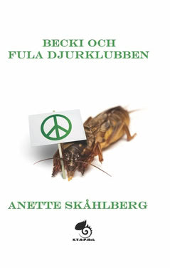 Skåhlberg, Anette | Becki och Fula djurklubben