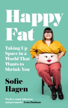Hagen, Sofie | Happy Fat