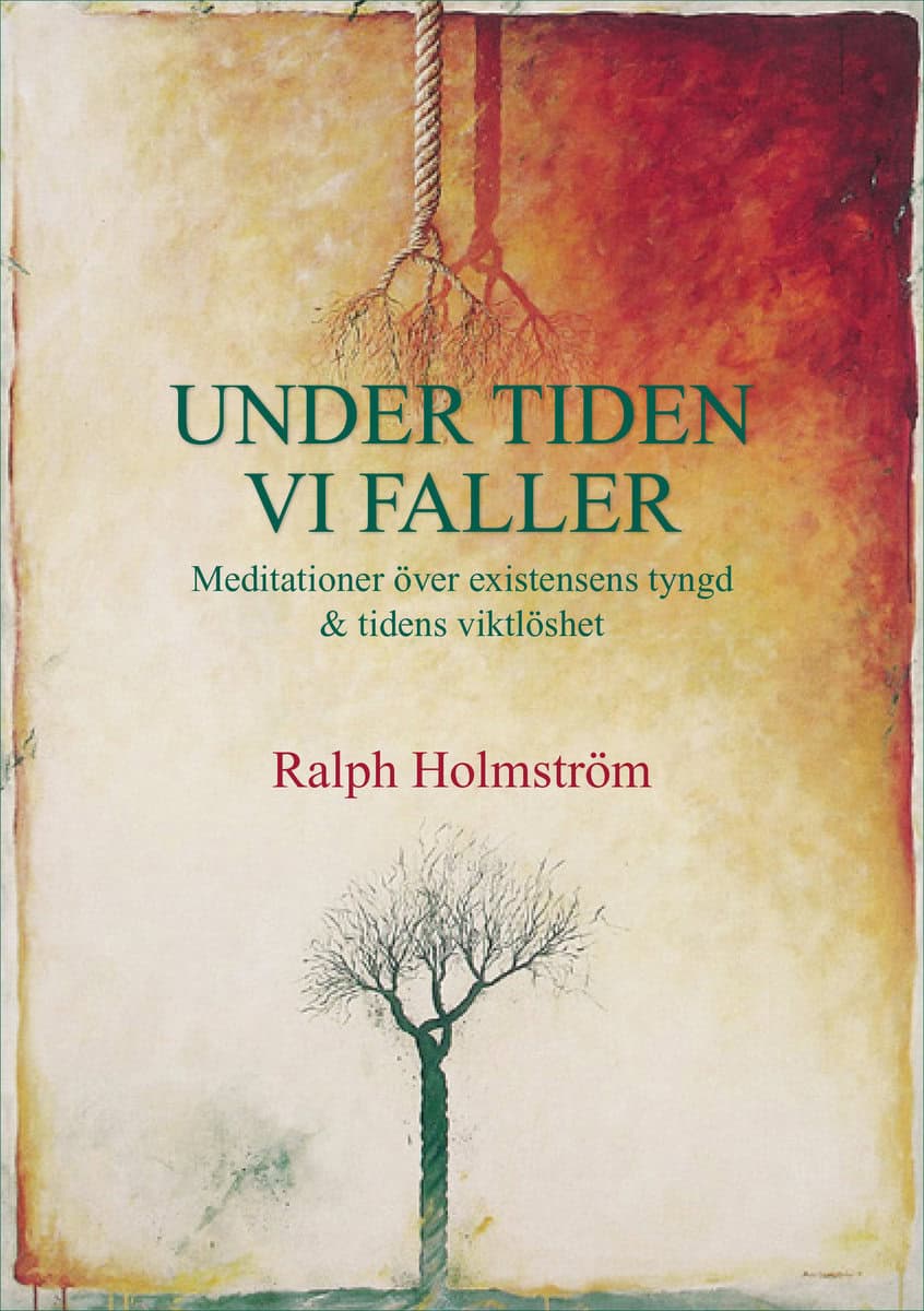 Holmström, Ralph | Under tiden vi faller