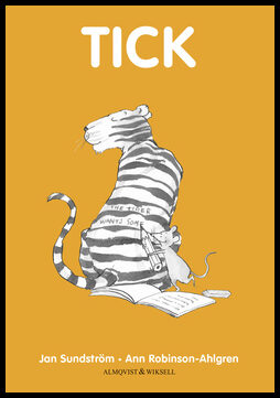 Sundström, Jan | Robinson-Ahlgren, Ann | Tick