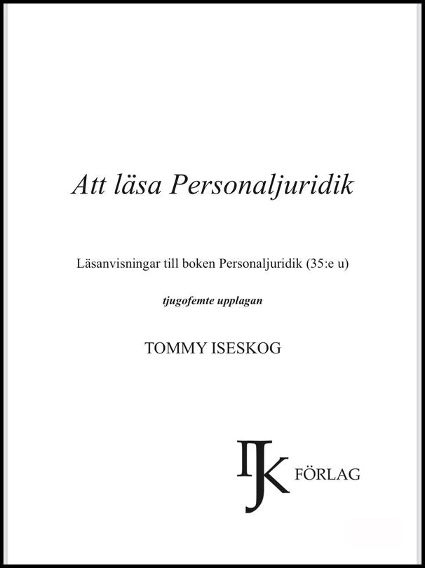 Iseskog, Tommy | Att läsa Personaljuridik : Läsanvisningar till boken Personaljuridik