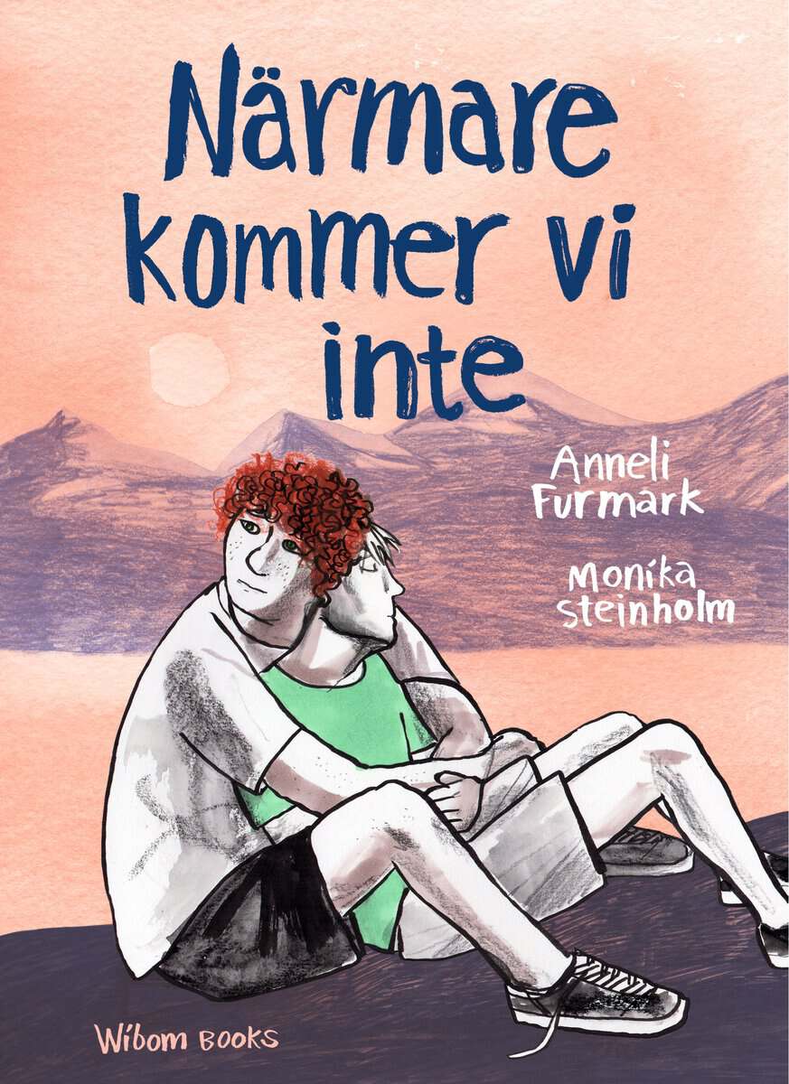 Furmark, Anneli | Steinholm, Monika | Närmare kommer vi inte