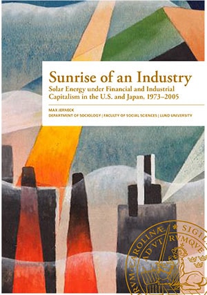 Jerneck, Max | Sunrise of an Industry