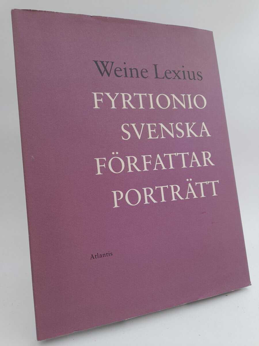 Lexius, Weine | Fyrtionio svenska författarporträtt