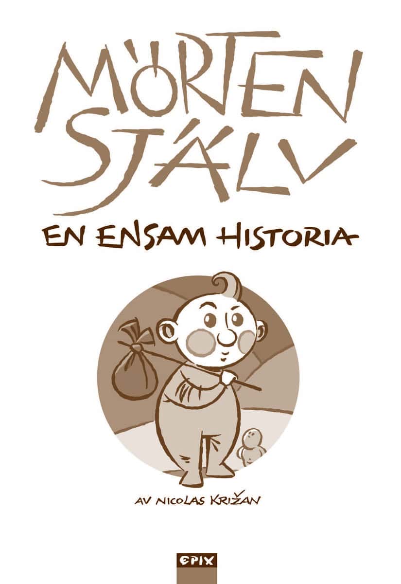 Krizan, Nicolas | Mallan 5 : Mörten själv. En sann historia