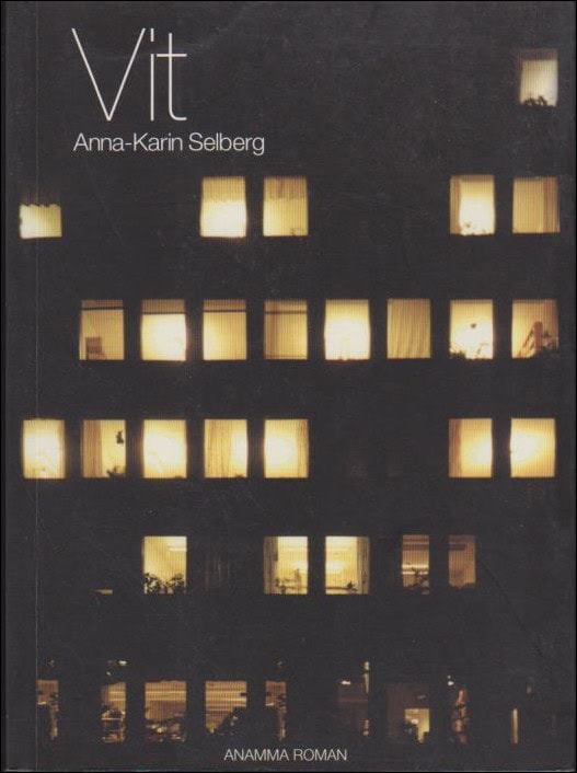 Selberg, Anna-Karin | Vit