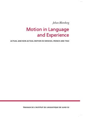 Blomberg, Johan | Motion in Language and Experience