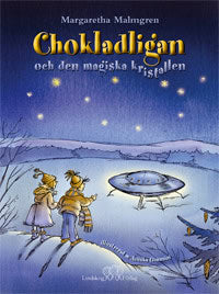 Malmgren, Margaretha | Chokladligan och den magiska kristallen